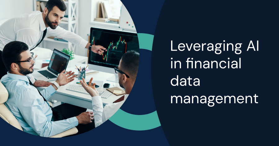 Leveraging AI in Financial Data Management